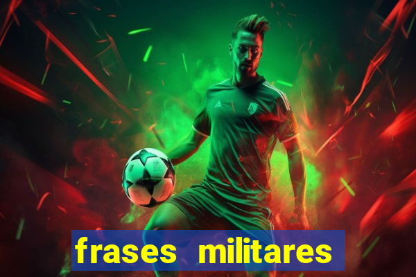 frases militares para status